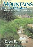 Mountains in the Mist: Impressions of the Great Smokies