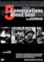 Five Conversations About Soul