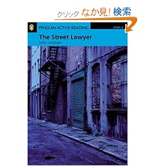 The Street Lawyer (Penguin Longman Active Reading)