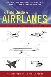 Buy : A Field Guide to Airplanes, Third Edition