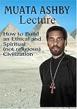 How to Build a Spiritual (not necessarily religious) Civilization
