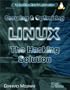 Securing & Optimizing Linux: The Hacking Solution