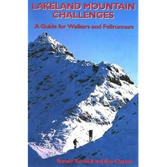 Lakeland Mountain Challenges: A Guide for Hillwalkers and Fellrunners