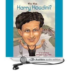 Who Was Harry Houdini? Tui Sutherland and Kevin Pariseau