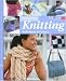 Complete Knitting: Techniques & Projects