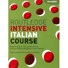 Routledge Intensive Italian Course (Routledge Intensive Language Courses) by Anna Proudfoot, Tania Batelli Kneale, Anna di Stefano, and Daniela Treveri Gennari