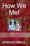 How We Met: Sita Describing Her Marriage to Rama by Krishna's Mercy