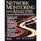 Network Monitoring and Analysis: A Protocol Approach to Troubleshooting
