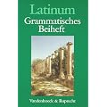 Latinum, Ausgabe B. Lehrgang f�r den sp�ter beginnenden Lateinunterricht: Latinum, Grammatisches Beiheft