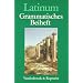 Latinum, Ausgabe B: Latinum, Grammatisches Beiheft