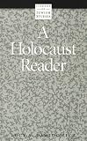 A Holocaust Reader (Library of Jewish Studies) (Library of Jewish Studies)