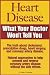 Heart Disease: What Your Doctor Won't Tell You by Rodger H. Murphree ISBN 0972893857