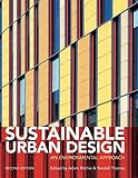 Sustainable urban design : an environmental approach
