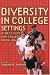 Diversity in College Settings: Directives for Helping Professionals