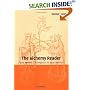 The Alchemy Reader: From Hermes Trismegistus to Isaac Newton
