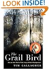 The Grail Bird: Hot on the Trail of the Ivory-billed Woodpecker