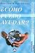 Book Como puedo ayudar? (Conciencia Global)