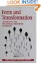 Form and Transformation: Generative and Relational Principles in Biology