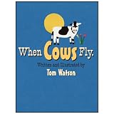 When Cows Fly