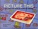 Books : Picture This: An Illustrated Guide to Complete Dinners