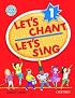 Let's Chant, Let's Sing Book 1 w/ Audio CD: Book 1 w/ Audio CD (Let's Go / Oxford University Press)