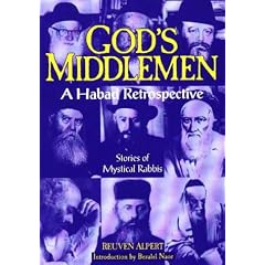 God's Middlemen: A Habad Retrospective : Stories of Mystical Rabbis