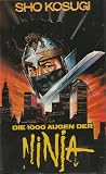 Die 1000 Augen der Ninja - Sh� Kosugi/James Booth/Donna Kei Benz/Norman Burton/Kane Kosugi/Shane Kosugi/Matthew Faison/Parley Baer/Robert Ito/Michael Constantine/Alan Amiel/Woody Watson