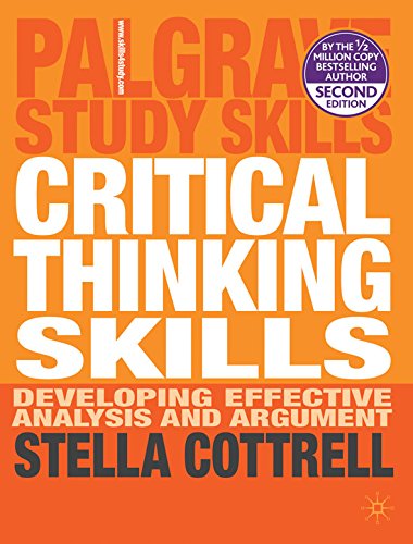 Critical Thinking Skills: Developing Effective Analysis and Argument (Palgrave Study Skills)