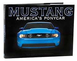 Ford Mustang, America's Pony Car