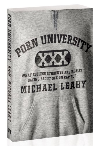 Porn University: What College Students are Really Saying About Sex on Campus