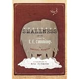 enormous smallness a story of e e cummings