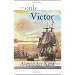 The Only Victor: The Richard Bolitho Novels