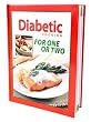 Diabetic Cooking for One or Two