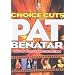 Pat Benatar - Choice Cuts - The Complete Video Collection