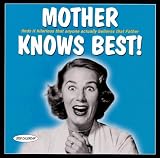 Mother Knows Best 2008 Wall Calendar