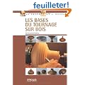 Les bases du tournage sur bois