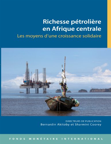 Oil Wealth in Central Africa: Policies for Inclusive Growth (French Edition)