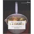 Pr�parer et cuisiner � l'avance