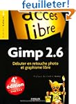 Gimp 2.6 : D�buter en retouche photo...