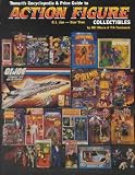 Tomarts Encyclopedia & Price Guide to Action Figure Collectibles