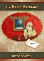 The Santa Exclusive: A Christmas Novella