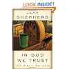 In God We Trust: All Others Pay Cash