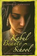 Kabul Beauty School: An American Woman Goes Behind the Veil