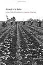 America's Asia: Racial Form and American Literature, 1893-1945