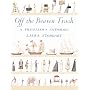 Off the Beaten Track: A Traveller's Anthology