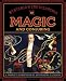 Mysterio's Encyclopedia of Magic and Conjuring: A Complete Compendium of Astonishing Illusions
