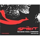 the spirit the movie visual companion
