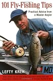 101 Fly-Fishing Tips: Practical Advice From a Master Angler