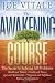 The Awakening Course