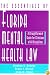 The Essentials of Florida Mental Health Law